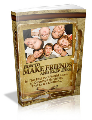 Product picture How to Make Friends and Keep Them